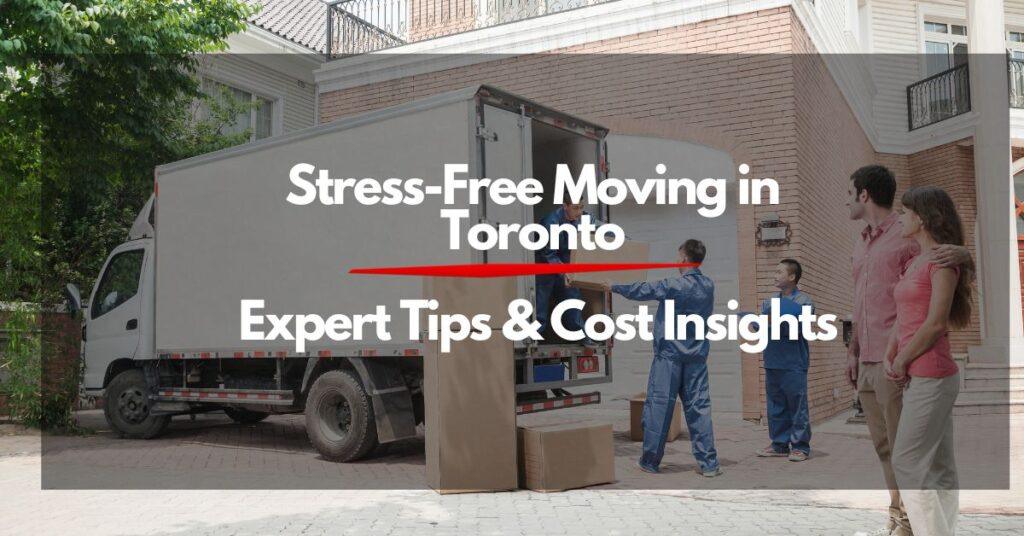 Movers unloading a truck on a busy Toronto street, emphasizing the challenges of moving in an urban environment.