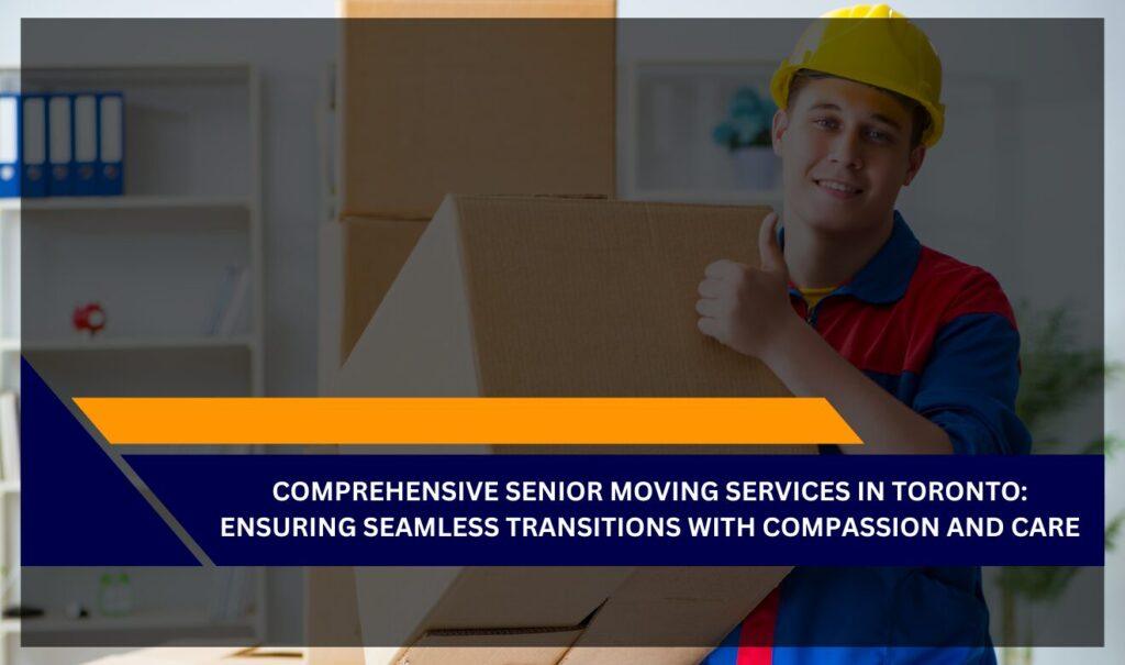 Senior Moving Services Toronto: Senior couple happily moving into their new Toronto home with professional assistance.